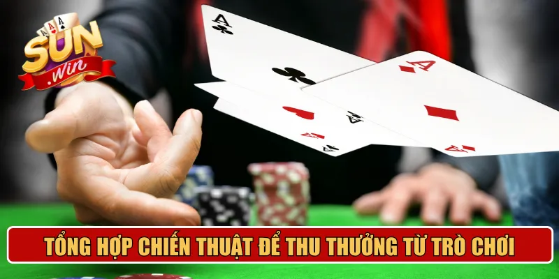 Tổng hợp chiến thuật để thu thưởng từ trò chơi
